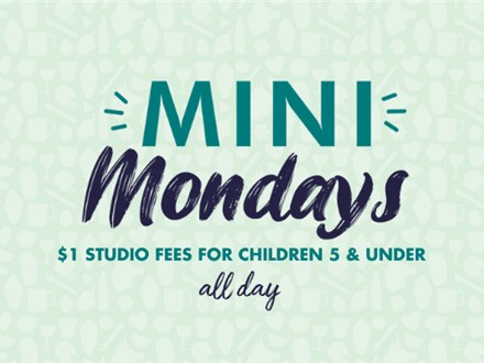 Mini Mondays- March 10th- ALL DAY- $1 Studio Fees for Kids 5 & Under