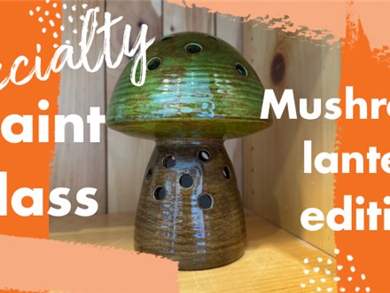 Mushroom Lantern Class