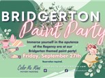 9.27.24 BRIDGERTON PAINT PARTY - Color Me Mine Studio City