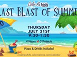 Last Blast of Summer 1/2 Kids Workshop
