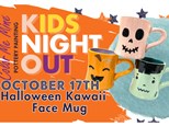 Kids Night Out - Halloween Kawaii Face Mug - 10/17 - HENDERSON