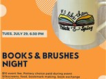 Books & Brushes Night - Tuesday, July 29, 6:30 pm