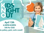 4/12/24 Kids Night Out- Garden themed 