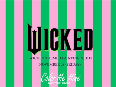 Wicked Themed Painting Night~ Nov. 28 (FRI) 