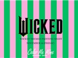 Wicked Themed Painting Night~ Nov. 28 (FRI) 