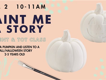 Paint Me A Story- Wednesday, October 2nd 10-11am