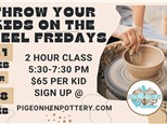 Throw Your Kids On The Pottery Wheel Fridays: 2/28/25