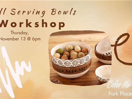 Fall Serving Bowls Workshop - November 13, 2025