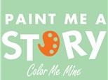 Paint Me A Story- Thursday,  June 13th 10:00-11:00 am