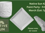 Native Sun 420 Painting Party