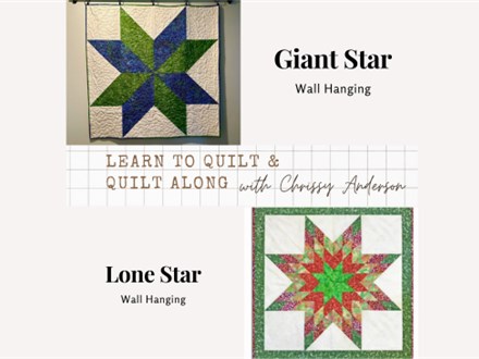Quilting Levels I & II: Giant Star/Lone Star Wall Hanging
