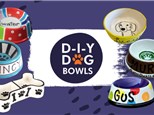 DIY DOG BOWLS - APRIL 12