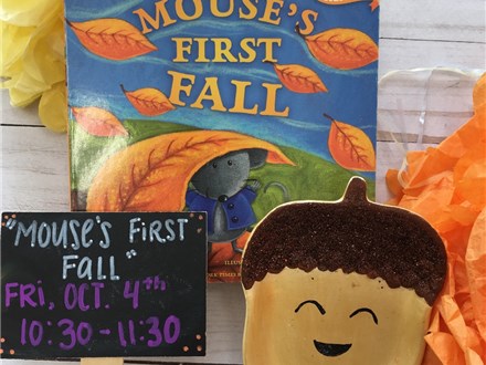 Pre-K Storytime "Mouse's First Fall!"