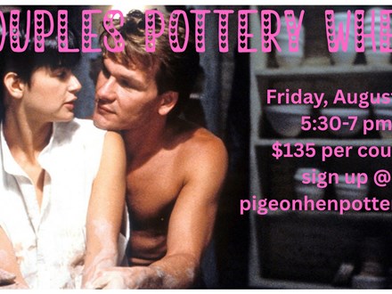 Couples Pottery Wheel: August 8, 2025