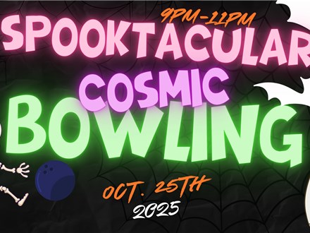9pm-11pm Spooktacular Cosmic Bowling 2025