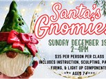 Santa's Gnomies Handbuilding Class! December 1st 2-4pm