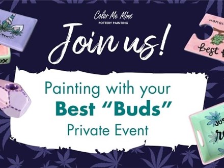 Paint With Your Best "Buds" - November 14th