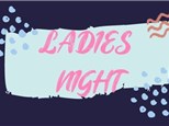 Ladies Night Out - Oct 10 & 24, 2024