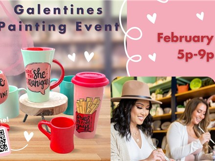 GAL-entines Painting Event - February 13th