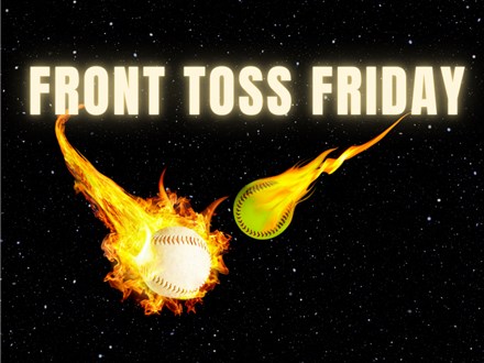 FRONT TOSS FRIDAY