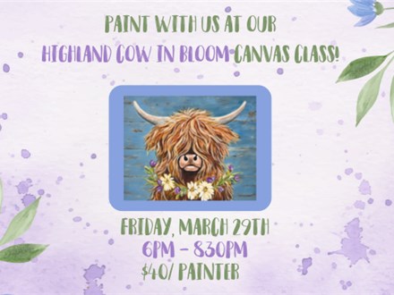 Highland Cow in Bloom Canvas Class - March 29th - $40