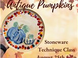 Antique Pumpkin Stoneware Technique Class