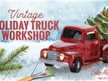 Workshop - "Vintage Holiday Truck w. Tree"  Nov & Dec 2024