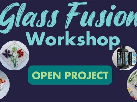 Workshop - "Open Glass Fusion" July 15, 2025