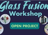 Workshop - "Open Glass Fusion" July 15, 2025