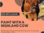 Paint With A Highland Cow-Tuesday, September 9, 6:00 pm