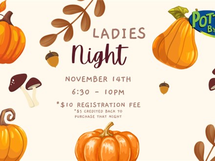 Ladies Night at Pottery By You! August - December 2025
