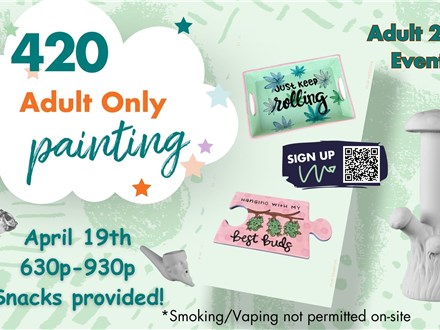 420 Painting - ADULTS ONLY April 19th