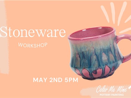 Stoneware Workshop - May 2024