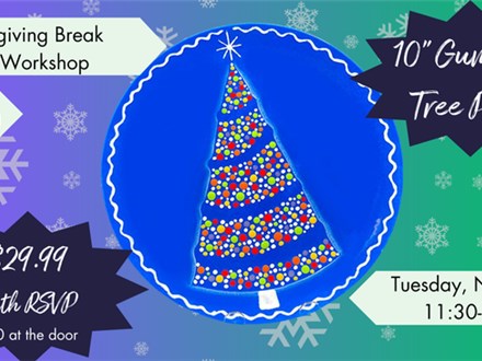 Gumdrop Tree - Kids Workshop - Tuesday, 11/26 11:30-1:30