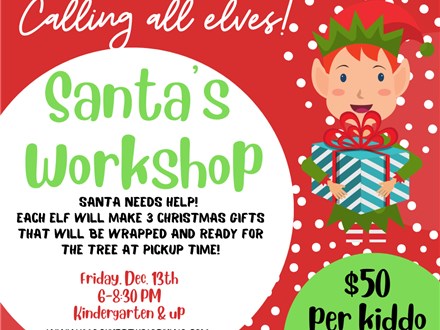 Santa's Workshop--Calling All Elves!