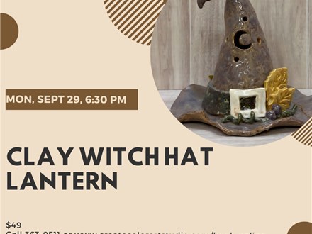 Clay Witch Hat Lantern-Monday, September 29, 6:30 pm