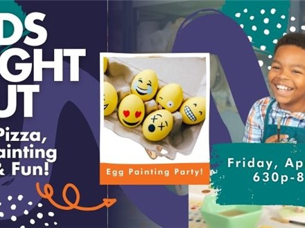 Kids Night Out - Egg Painting Party! 4/4