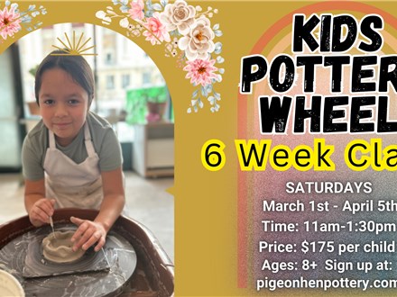 Kids Pottery Wheel 6 Week Class: March 1st-April 5th 2025