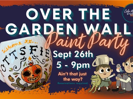 9.26.25 OVER THE GARDEN WALL PAINT PARTY - Color Me Mine Studio City
