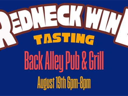 August 19th Redneck Wine Tasting 