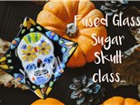 Fused Glass Sugar Skull Class 