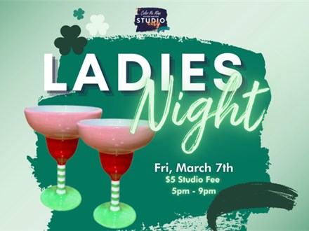 3.7.25 - LADIES NIGHT - Color Me Mine Studio City