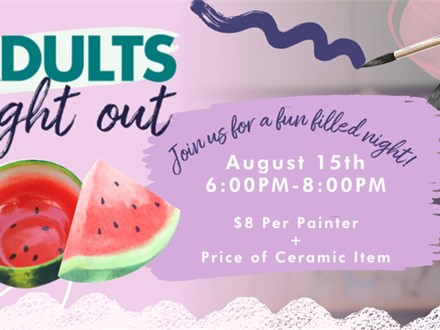 Adults Night Out August 15th 2025