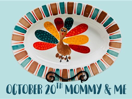 Mommy & Me Class Little Turkey Oct. 20th - $5/person