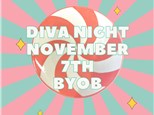 Diva Night!