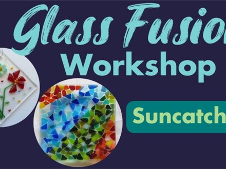 Workshop -"Glass Fusion Suncatchers" Jan. 22, 2025