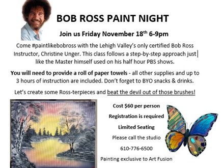 BOB ROSS DEPOSIT Friday November 18th 6-9pm 