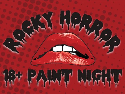 18+ Rocky Horror Night!