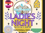 Ladies Night!! September 27th 7-10pm