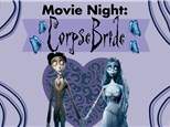 Movie Night: Corpse Bride!- Saturday 10/22 